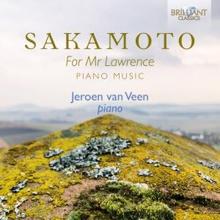 Jeroen van Veen: Sakamoto: For Mr Lawrence