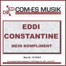 Eddie Constantine: Mein Kompliment