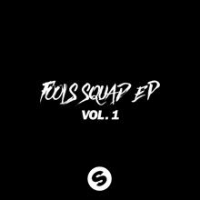 Mightyfools: Fools Squad EP Vol. 1