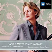 Bläserensemble Sabine Meyer: Mozart: Serenade for Winds No. 10, K. 361 "Gran partita"