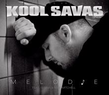 Kool Savas feat. Moe Mitchell & Senna: Melodie (Flashgordon Remix)