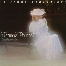 Franck Pourcel: Amour, danse et violons n°54: La femme romantique (Remasterisé en 2021)