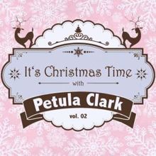 Petula Clark: It's Christmas Time with Petula Clark, Vol. 02