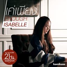 Isabelle: แค่เพียง (Ost.21 วัน ฉันรักนาย) (แค่เพียงOst.21 วัน ฉันรักนาย)