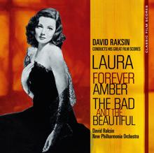 David Raksin: Classic Film Scores: Laura/Forever Amber/The Bad and the Beautiful