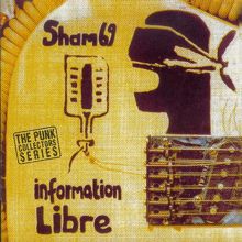 Sham 69: Information Libre