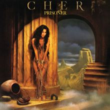 Cher: Prisoner