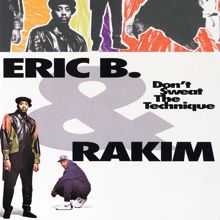 Eric B. & Rakim: Pass The Hand Grenade