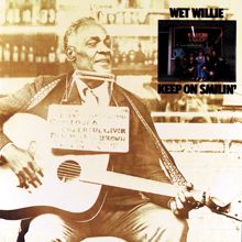 Wet Willie: Keep On Smilin'