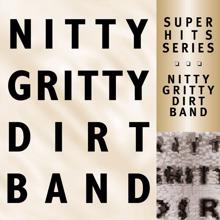 Nitty Gritty Dirt Band: Partners, Brothers and Friends