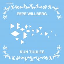 Pepe Willberg: Kun tuulee