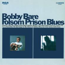 Bobby Bare: Folsom Prison Blues