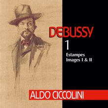 Aldo Ciccolini: Debussy: Images, Livre I, CD 105, L. 110: No. 1, Reflets dans l'eau