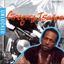 Gregory Isaacs: Unlocked