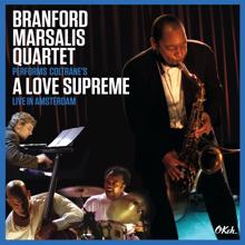 BRANFORD MARSALIS QUARTET: Coltrane's A Love Supreme Live in Amsterdam