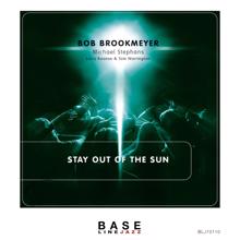 Bob Brookmeyer: Stay out of the Sun