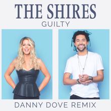 The Shires: Guilty (Danny Dove Remix)