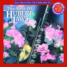 Hubert Laws: The Best Of Hubert Laws