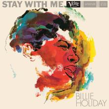 Billie Holiday: Stay With Me