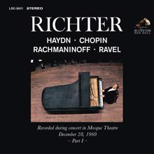 Sviatoslav Richter: Sviatoslav Richter Plays Haydn, Chopin, Rachmaninoff and Ravel - Live at Mosque Theatre (December 28, 1960)