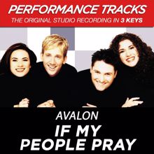 Avalon: If My People Pray (Performance Track In Key Of Gb/G)
