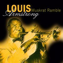 Louis Armstrong: Louis Armstrong - Muskrat Ramble