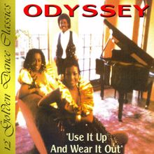 Odyssey: Use It Up and Wear It Out