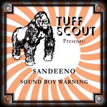 Sandeeno: Soundboy Warning