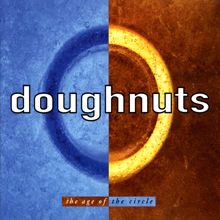 Doughnuts: The Age Of The Circle