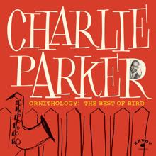 Charlie Parker: Ornithology: The Best Of Bird