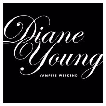 Vampire Weekend: Diane Young