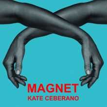 Kate Ceberano: Magnet