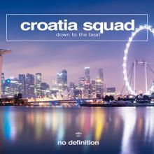 Croatia Squad: Down to the Beat