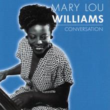 Mary Lou Williams: Conversation