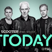 Scooter: Today