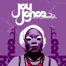 Joy Jones: The Joy/this Too Shall Pass