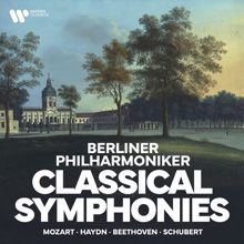 Berliner Philharmoniker: Berliner Philharmoniker - Classical Symphonies by Mozart, Haydn, Beethoven, Schubert