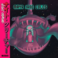 Maya Jane Coles: Night Creature
