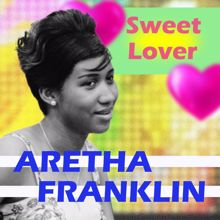 Aretha Franklin: Sweet Lover