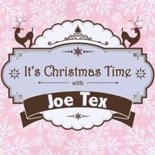 Joe Tex: It's Christmas Time with Joe Tex