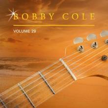 Bobby Cole: Bobby Cole, Vol. 29