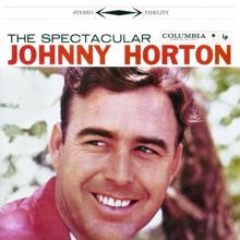 Johnny Horton: The Spectacular Johnny Horton