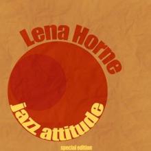 Lena Horne: Jazz Attitude