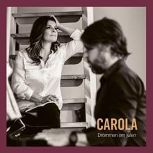 Carola: Drömmen om julen