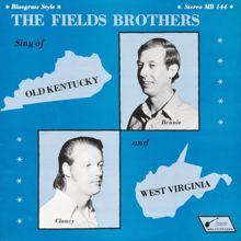 The Fields Brothers: Sing of Old Kentucky and West Virginia