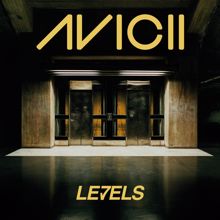 Avicii: Levels (Instrumental Radio Edit)