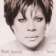 Patti Austin: On The Way To Love