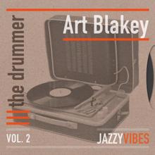 Art Blakey: The Drummer, Vol. 2