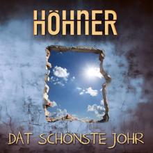 Höhner: Dat schönste Johr