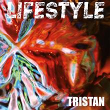 Tristan: Lifestyle